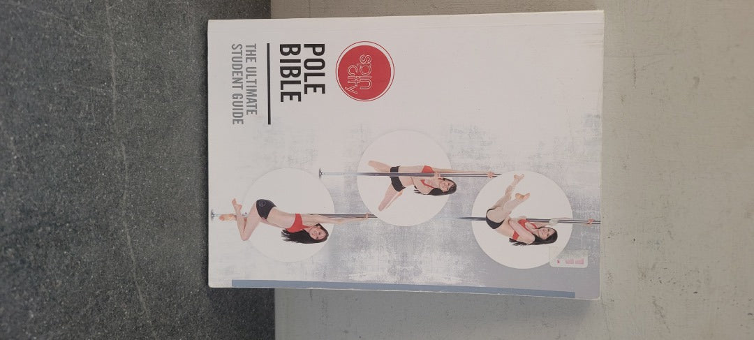 SPIN CITY POLE BIBLE - The Ultimate Student Guide paperback book Dancing