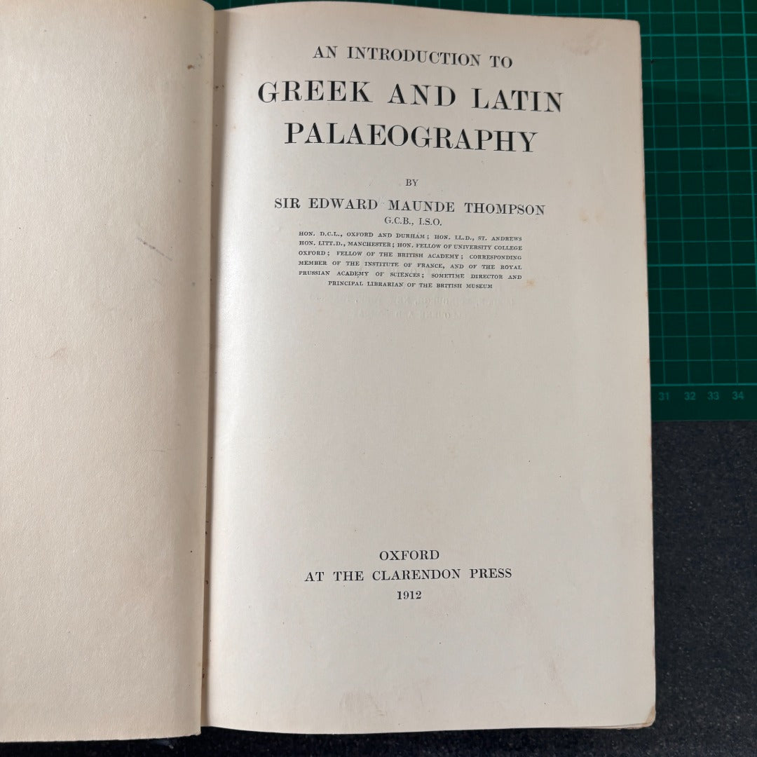 Introduction to Greek and Latin Palaeography Maunde Thompson 1912 Oxford Clarendon Press