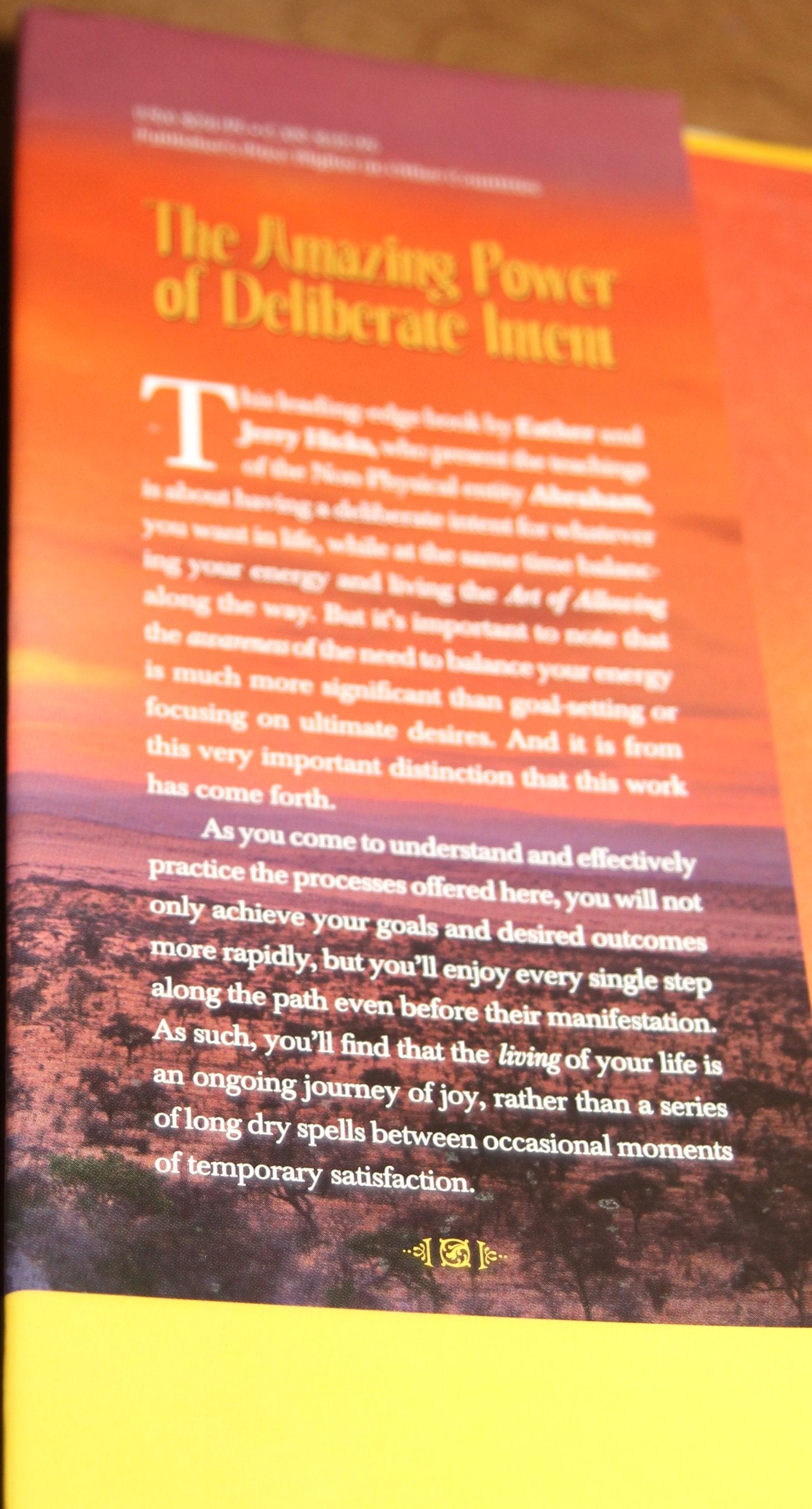 the amazing power of deliberate intent:Living the art of allowing Esther Hicks and Jerry Hicks