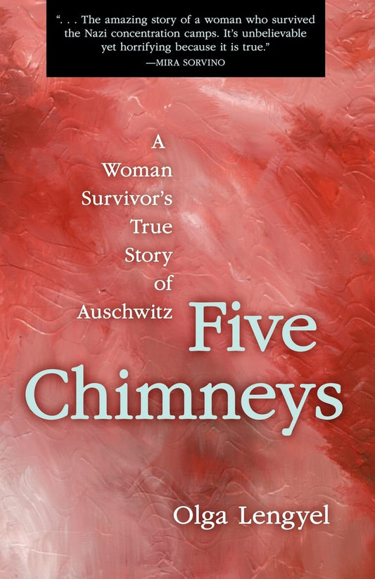 Five Chimneys [Paperback] Olga Lengyel