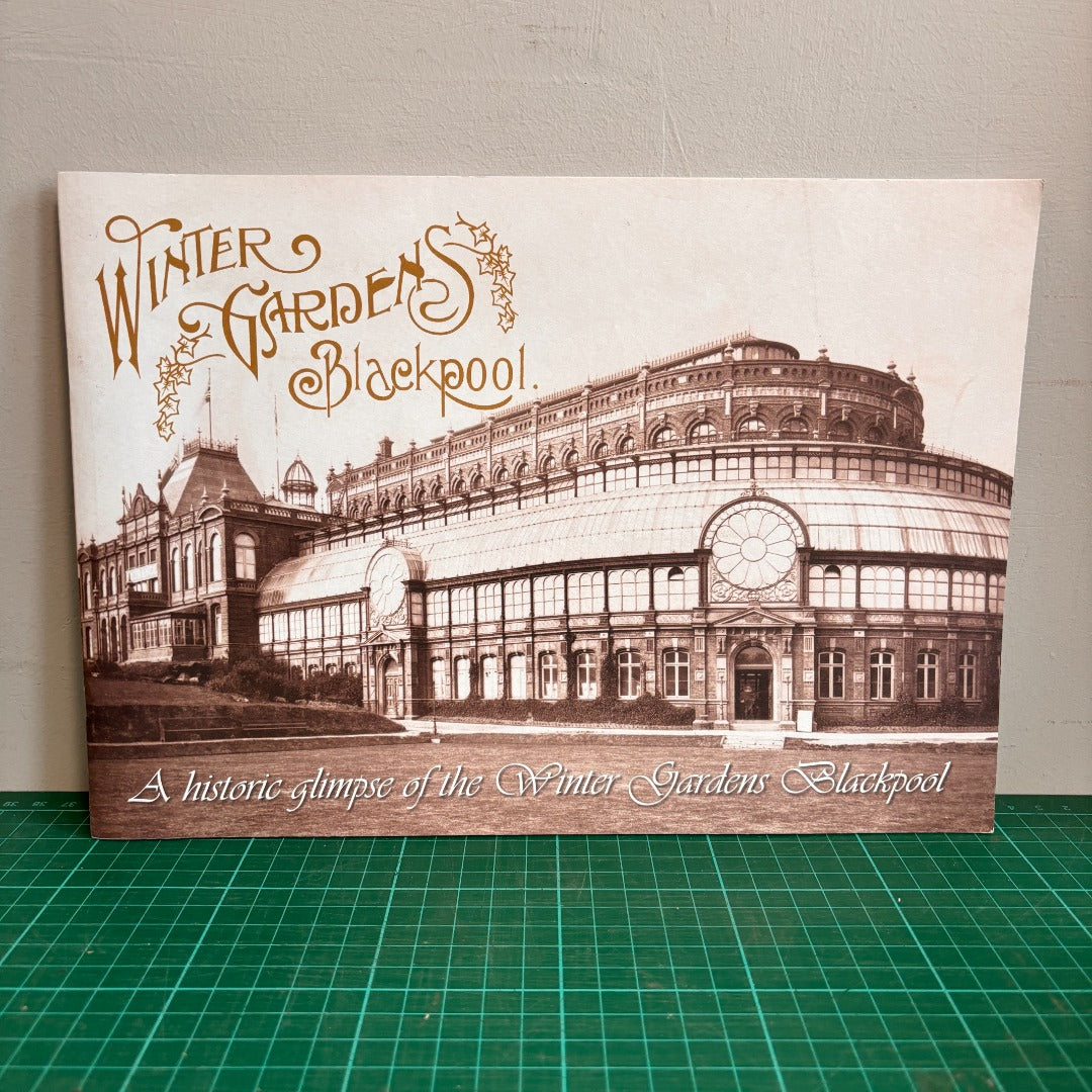 Winter Gardens Blackpool Special Limited Souvenir Brochure Blackpool History