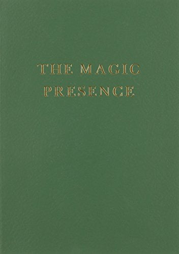 The Magic Presence: 2 King, Godfre R.