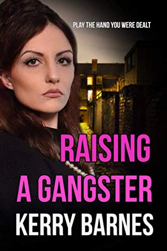 Raising A Gangster (Cruel Secrets) [Paperback] Barnes, Kerry