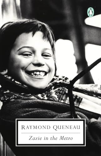 Zazie in the Metro (Penguin Modern Classics) [Paperback] Raymond Queneau and Barbara Wright