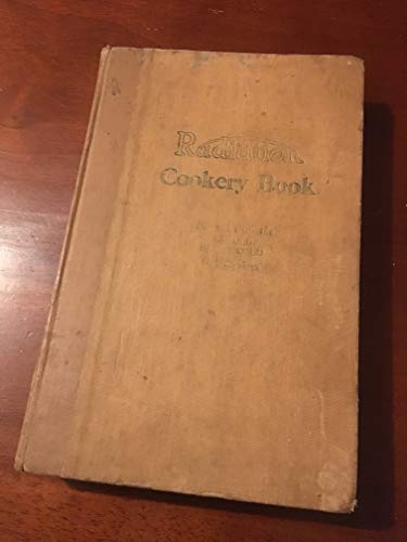 Radiation New World Cookery Book: For Use With Regulo New World Gas Cookers [Hardcover] Radiation New World