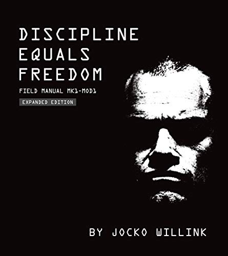 Discipline Equals Freedom: Field Manual: Mk1 MOD1 [Hardcover] Willink, Jocko