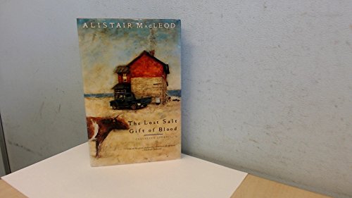 The Lost Salt Gift of Blood MacLeod, Alistair and Oates, Joyce Carol