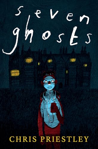 Seven Ghosts: The award-winning author of Tales of Terror stirs up old ghosts in this spine-tingling, multi-narrative horror. [Paperback] Chris Priestley