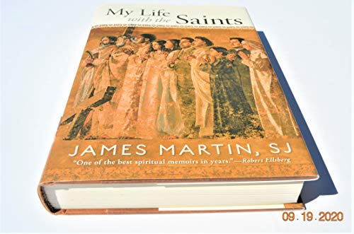 My Life with the Saints Martin, James