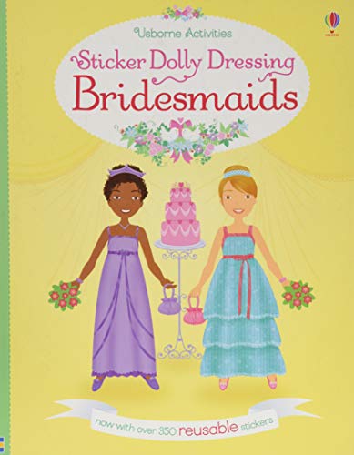 Sticker Dolly Dressing Bridesmaids [Paperback] Lucy Bowman and Lynda Calvert-Weyant