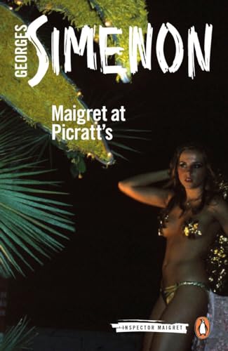 Maigret at Picratt's: Inspector Maigret #36 [Paperback] Simenon, Georges and Hobson, William