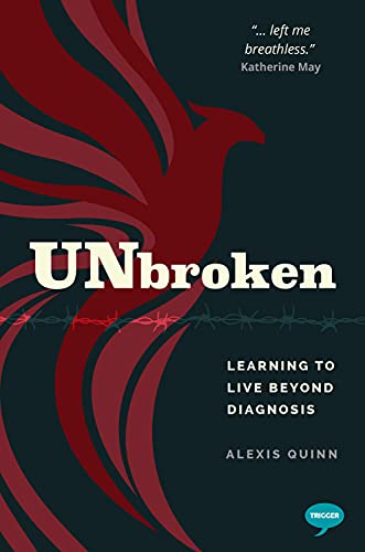 Unbroken: Learning to Live Beyond Diagnosis (Inspirational Series) [Paperback] Quinn, Alexis