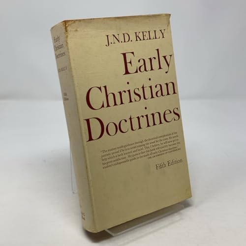 Early Christian Doctrines Kelly, J.N.D.