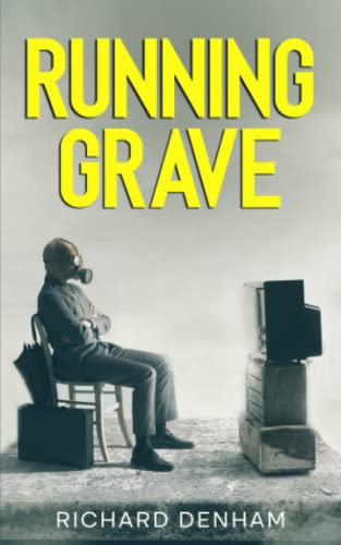 Running Grave [Paperback] Denham, Richard