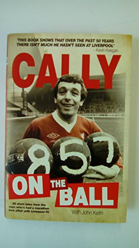 Cally on the Ball [Hardcover] Keith John