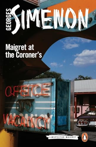 Maigret at the Coroner's: Inspector Maigret #32 [Paperback] Simenon, Georges and Coverdale, Linda