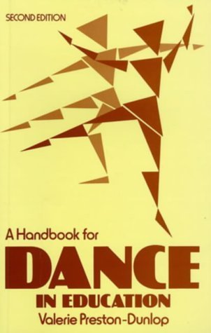 Handbook for Dance in Education Preston-Dunlop, Valerie