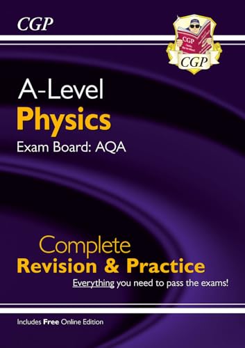 A-Level Physics: AQA Year 1 & 2 Complete Revision & Practice with Online Edition: for the 2025 and 2026 exams [Paperback] CGP Books