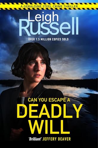 Deadly Will (A DI Geraldine Steel Thriller, 22) [Paperback] Russell, Leigh
