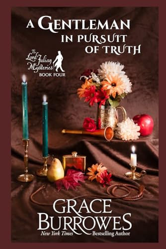 A Gentleman in Pursuit of Truth: The Lord Julian Mysteries--Book Four [Paperback] Burrowes, Grace