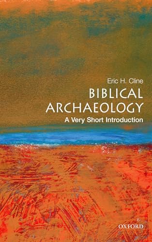 Biblical Archaeology: A Very Short Introduction (Very Short Introductions) [Paperback] Cline, Eric H