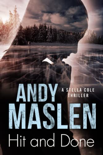 Hit and Done (The DI Stella Cole Thrillers) [Paperback] Maslen, Andy