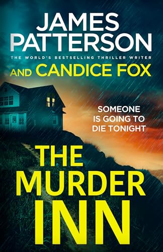 The Murder Inn: The gripping must-read thriller from the No. 1 bestselling author [Hardcover] Patterson, James