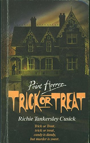 Trick or Treat (Point Horror) Cusick, Richie Tankersley