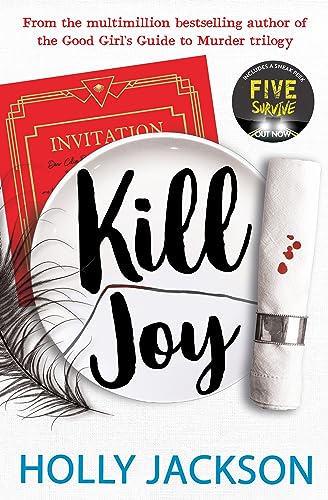 Kill Joy: The YA mystery thriller prequel and companion novella to the bestselling A Good Girls Guide to Murder trilogy. TikTok made me buy it! [Paperback] Jackson, Holly