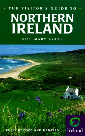 The Visitor's Guide to Northern Ireland Evans, Rosemary