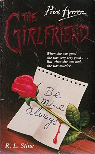 The Girlfriend (Point Horror) [Paperback] R.L. Stine