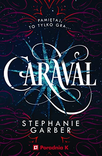 Caraval Tom 1 Garber, Stephanie