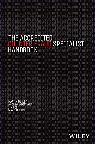 The Accredited Counter Fraud Specialist Handbook [Paperback] Tunley, Martin; Whittaker, Andrew; Gee, Jim and Button, Mark