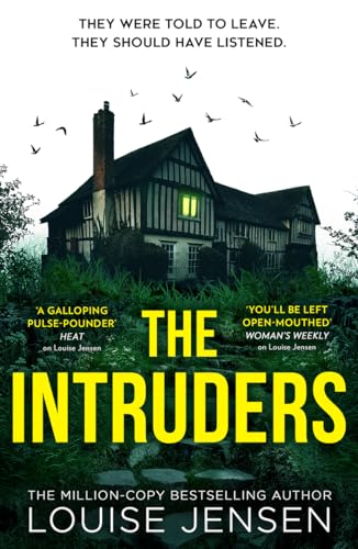 The Intruders: The nailbiting new psychological suspense thriller for 2024 from the bestselling author of The Date and The Fall [Paperback] Jensen, Louise