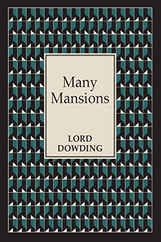 Many Mansions [Paperback] Dowding, Lord