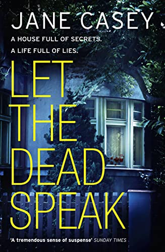 Let the Dead Speak: A gripping new thriller (Maeve Kerrigan, Book 7) [Hardcover] Casey, Jane