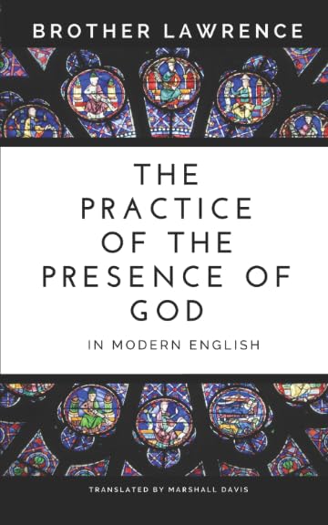 The Practice of the Presence of God In Modern English [Paperback] Lawrence, Brother and Davis, Marshall