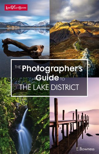 The Photographer's Guide to the Lake District [Paperback] Bowness, Ellen