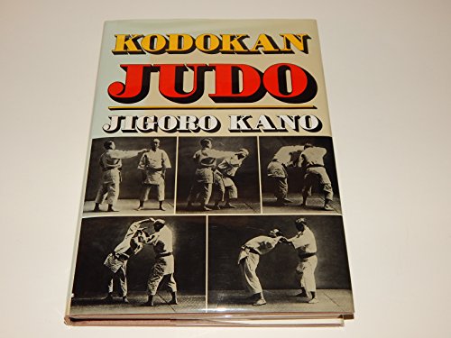 Kodokan Judo [Hardcover] Kano, Jigoro