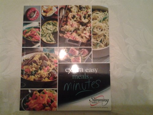 Extra Easy Meals in Minutes Slimming World [Paperback] SLIMMING WORLD