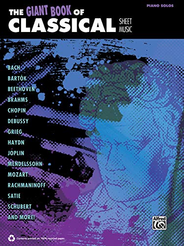 The Giant Book of Classical Sheet Music: Piano Solos (Giant Book of Sheet Music) [Paperback] Lancaster, E L