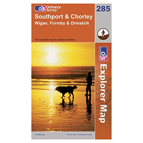 Southport and Chorley (OS Explorer Map): Sheet 285 Ordnance Survey