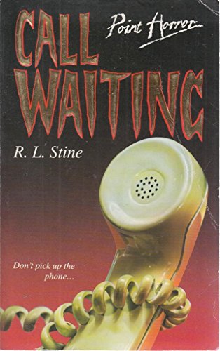 Call Waiting (Point Horror) Stine, R. L.