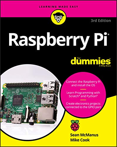 Raspberry Pi For Dummies, 3rd Edition McManus