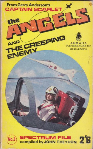 The Angels and the Creeping Enemy (Spectrum File No 3, Armada C209) [Mass Market Paperback]