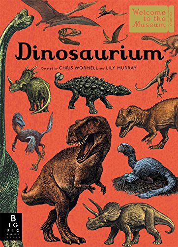 Dinosaurium [Hardcover] Murray, Lily and Wormell, Chris
