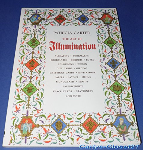 Art of Illumination [Paperback] Carter, Patricia