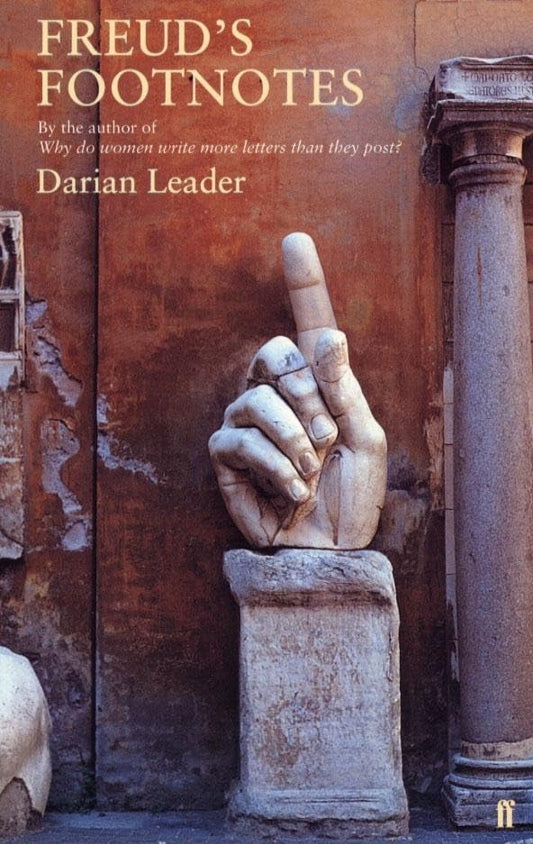 Freud's Footnotes [Paperback] Leader, Darian
