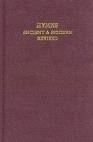 Words e (Revised Version) Hymns Ancient and Modern