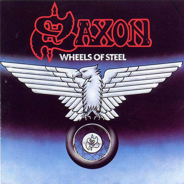 Saxon Wheels Of Steel